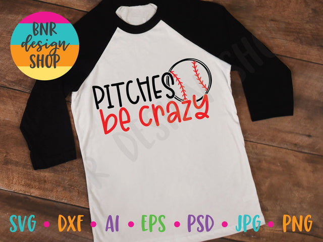 Pitches Be Crazy SVG SVG BNRDesignShop 