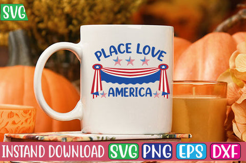 Place Love America SVG Cut File SVG Studio Innate 