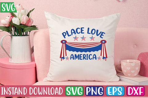 Place Love America SVG Cut File SVG Studio Innate 