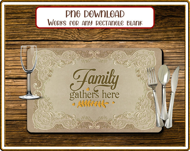 Placemat Family Gathers Rectangular Sublimation JPG Sublimation Designs by Rae 