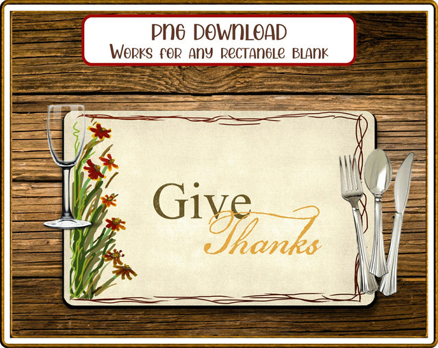 Placemat Give Thanks Rectangular Sublimation JPG Sublimation Designs by Rae 