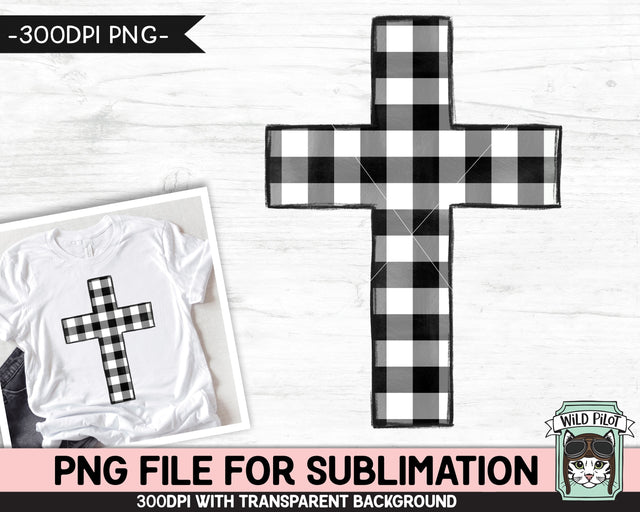 Plaid Cross SUBLIMATION design PNG, Easter Sublimation, Christian sublimation download, Religious png file, Black White Buffalo Plaid Cross png Sublimation Wild Pilot 