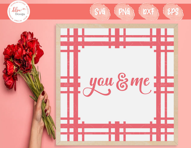 Plaid - You And Me - SVG, PNG, DXF, EPS SVG Elsie Loves Design 