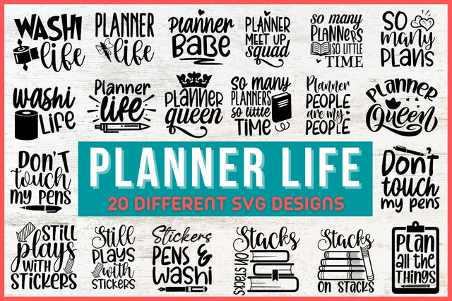 Planner life SVG Bundle SVG Designangry 