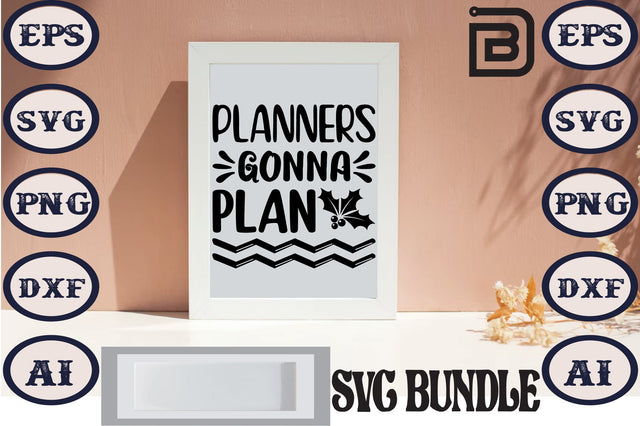 Planners Gonna Plan SVG Craftlabsvg24 