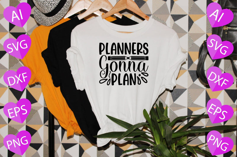 Planners Gonna Plan SVG CraftlabSvg29 