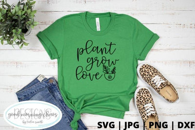 Plant grow love SVG Good Morning Chaos 