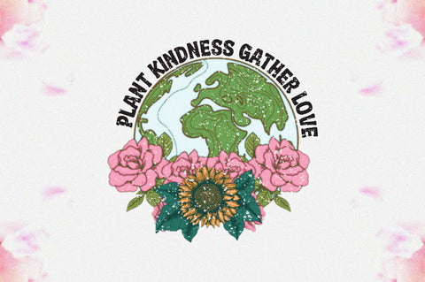 Plant Kindness Gather Love Earth Sublimation Sublimation Jagonath Roy 