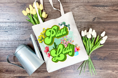 Plant Lady Sublimation Design l Garden Quotes Sublimation Sublimation Happy Printables Club 
