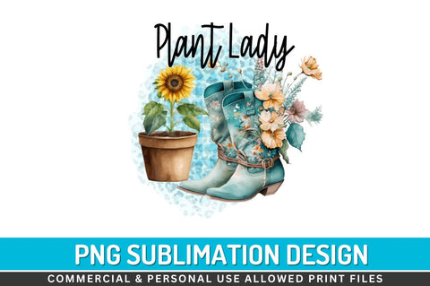 Plant lady Sublimation PNG Sublimation Regulrcrative 