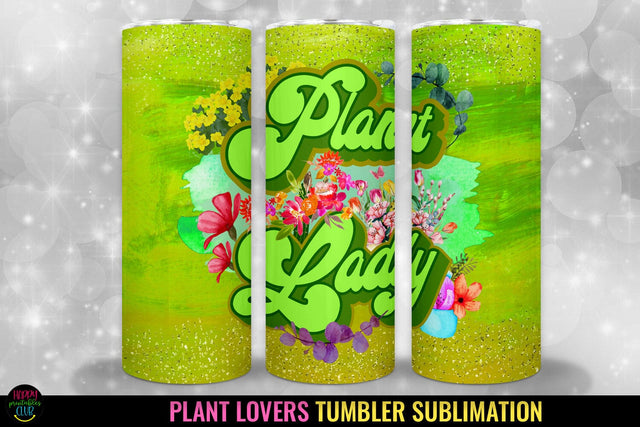 Plant Lady Tumbler PNG I Plant Lovers Tumbler Sublimation Sublimation Happy Printables Club 