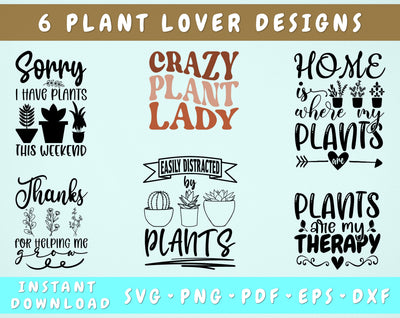Plant Lover SVG Bundle, 6 Designs, Crazy Plant Lady SVG, Easily Distracted By Plants SVG, Plants Quotes SVG, Plant Sayings SVG SVG HappyDesignStudio 