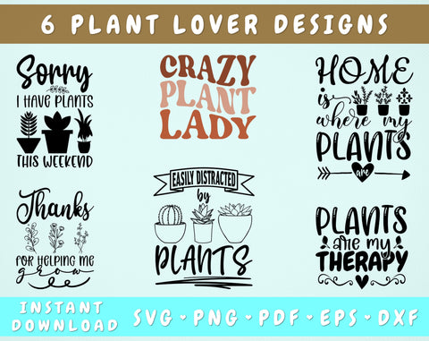 Plant Lover SVG Bundle, 6 Designs, Crazy Plant Lady SVG, Easily Distracted By Plants SVG, Plants Quotes SVG, Plant Sayings SVG SVG HappyDesignStudio 