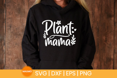 Plant mama svg quote SVG Maumo Designs 