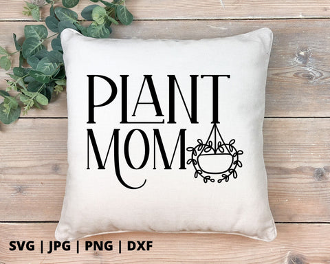 Plant mom 2 SVG Good Morning Chaos 