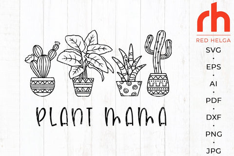 Plant mom svg - Plant lover svg - Plant shirt svg SVG RedHelgaArt 