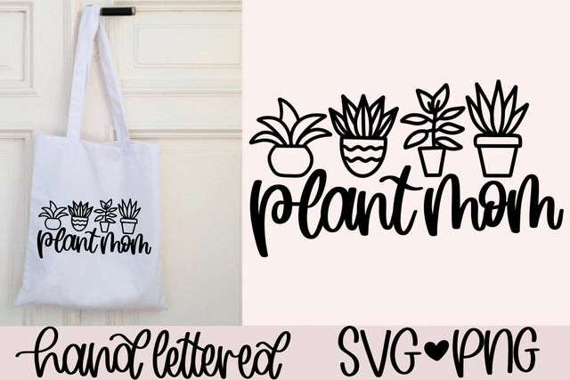 Plant mom SVG SVG AnitaAlyiaLettering 
