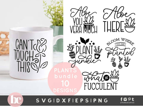 Plant Quotes Bundle | Funny Plant svg SVG TheBlackCatPrints 