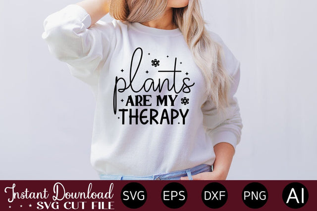 Plants Are My Therapy Svg SVG designmaster24 