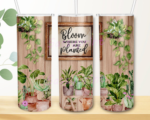 Plants Tumbler Png, Bloom Where You Are Planted Design Png, House Plants 20oz Skinny Tumbler, I Love Plants Design Tumbler, Plant Life Sublimation Design, Digital Download Sublimation sassyprint 