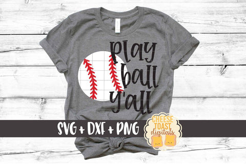 Play Ball Y'all - Baseball SVG PNG DXF Cut Files SVG Cheese Toast Digitals 