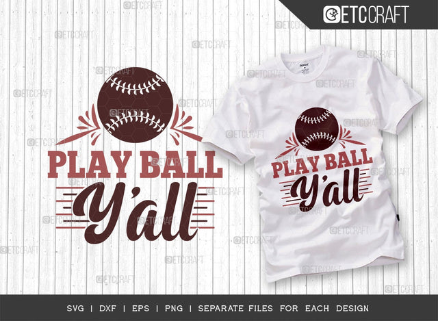 Play Ball Y'all Cut File | Sports Svg | Baseball Svg | Softball Svg | Baseball Life Svg | Game Day Svg | Baseball Quote Design SVG ETC Craft 