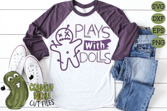 Plays With Dolls SVG SVG Crunchy Pickle 