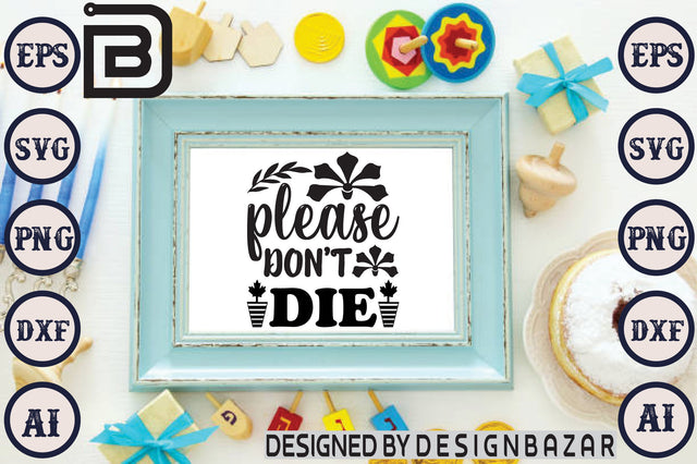 please don't die SVG Craftlabsvg24 