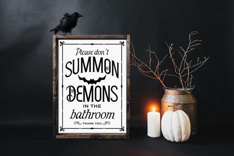 Please Don't Summon Demons In The Bathroom SVG Pickled Thistle Creative 