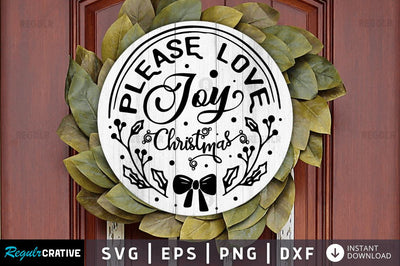 Please love joy christmas SVG SVG Regulrcrative 