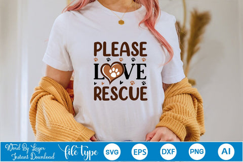 Please Love Rescue SVG Cut File SVGs,Quotes and Sayings,Food & Drink,On Sale, Print & Cut SVG DesignPlante 503 