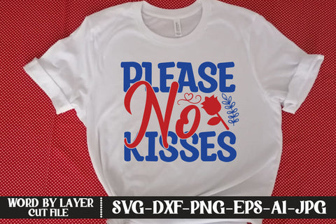 Please No Kisses SVG CUT FILE SVG MStudio 