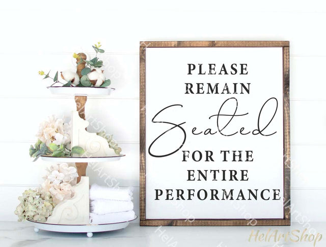Please Remain Seated Svg, Bathroom sign svg, Funny Bathroom SVG _HelArtShop_ 