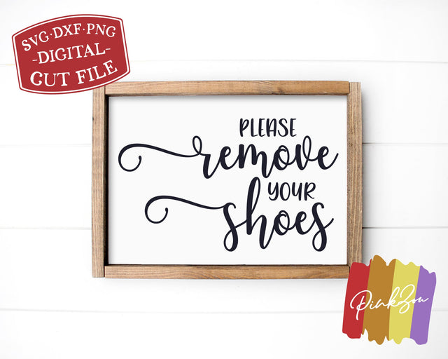 Please Remove Your Shoes SVG Files | Home Svg | Doormat Svg | Farmhouse Svg | Commercial Use | Cricut | Silhouette | Digital Cut Files (1096259616) SVG PinkZou 