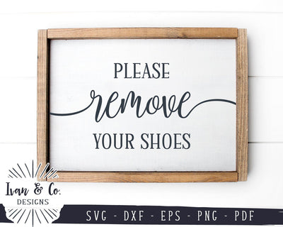 Please Remove Your Shoes SVG Files | Home SVG | Doormat SVG | Welcome SVG (967783529) SVG Ivan & Co. Designs 