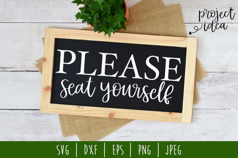 Please Seat Yourself SVG SavoringSurprises 