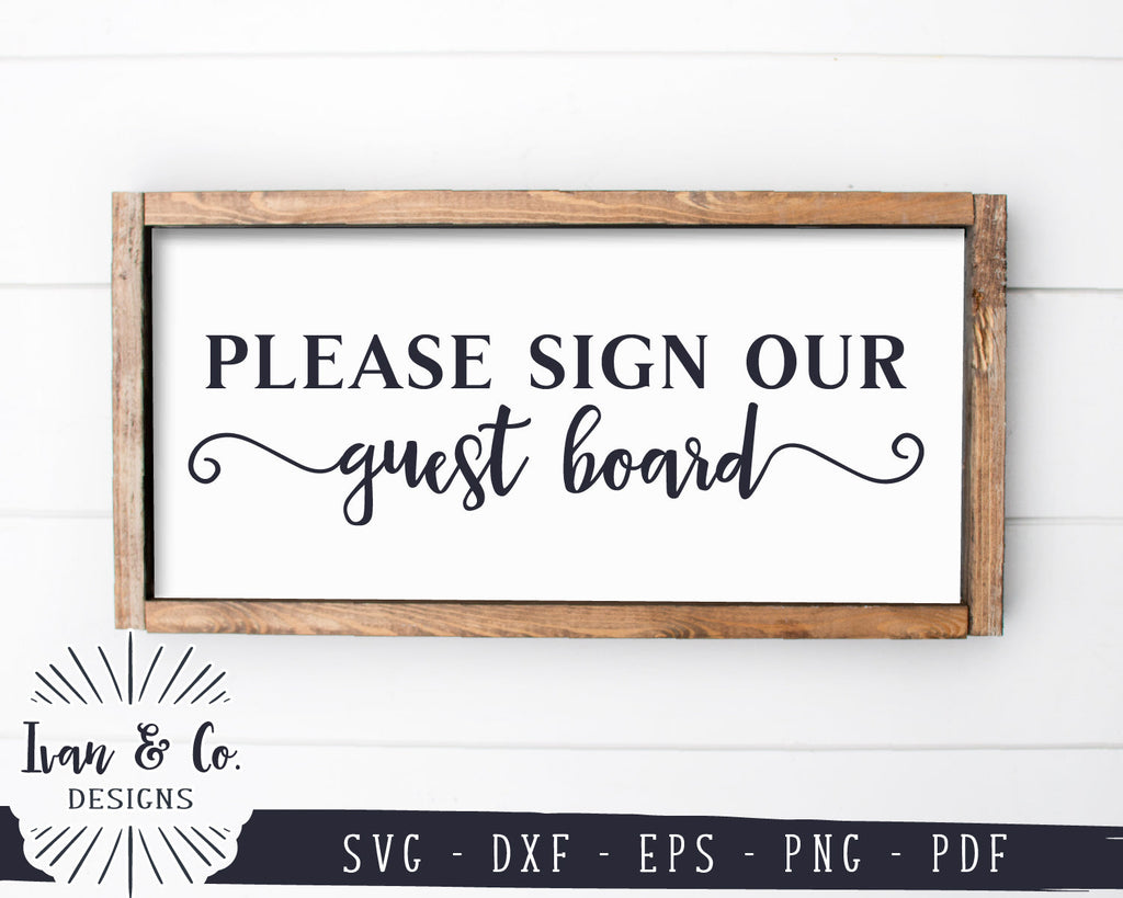 Please Sign Our Guest Board SVG Files | Wedding Sign Svg | Guestbook ...