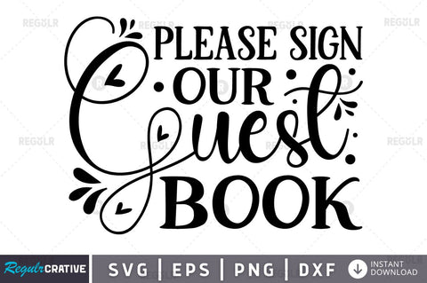 Please sign our guest book SVG SVG Regulrcrative 