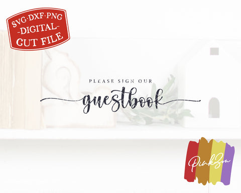 Please Sign Our Guestbook SVG Files | Wedding Sign Svg | Guestbook Svg | Commercial Use | Cricut | Silhouette | Digital Cut Files (1087386480) SVG PinkZou 