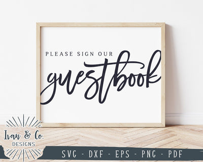 Please Sign Our Guestbook SVG Files | Wedding Signs | Wedding Guestbook | Commercial Use | Cricut | Silhouette | Cut Files (1005806586) SVG Ivan & Co. Designs 