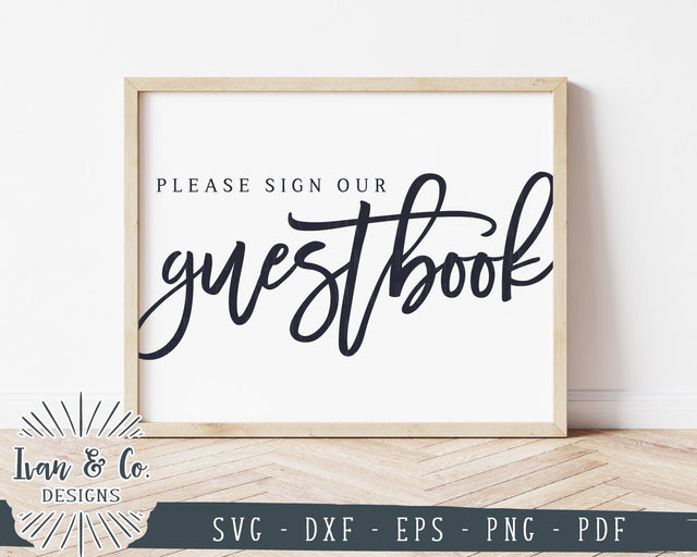 Please Sign Our Guestbook SVG Files | Wedding Signs | Wedding Guestbook | Commercial Use | Cricut | Silhouette | Cut Files (1005806586) SVG Ivan & Co. Designs 