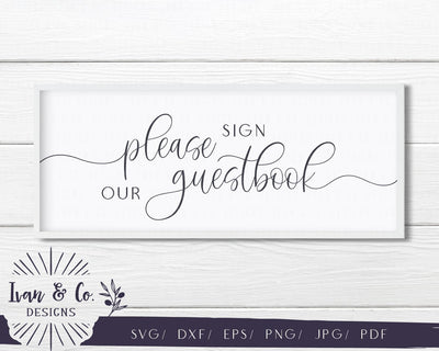 Please Sign Our Guestbook SVG Files | Wedding | Wedding Signs | Blush Series | Farmhouse SVG (813796898) SVG Ivan & Co. Designs 