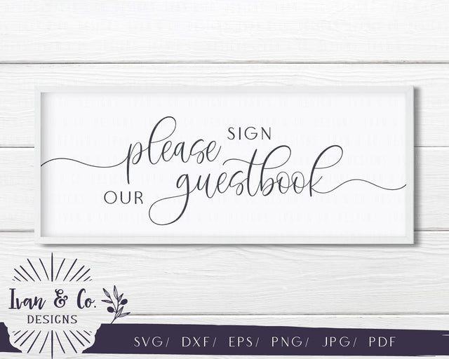 Please Sign Our Guestbook SVG Files | Wedding | Wedding Signs | Blush Series | Farmhouse SVG (813796898) SVG Ivan & Co. Designs 