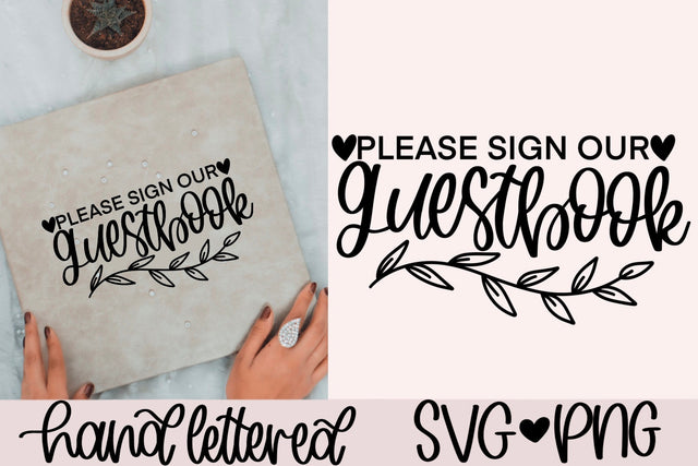 Please sign our guestbook svg, wedding guestbook svg, wedding reception svg, wedding sign svg, wedding decor svg, guestbook wedding cut file SVG AnitaAlyiaLettering 