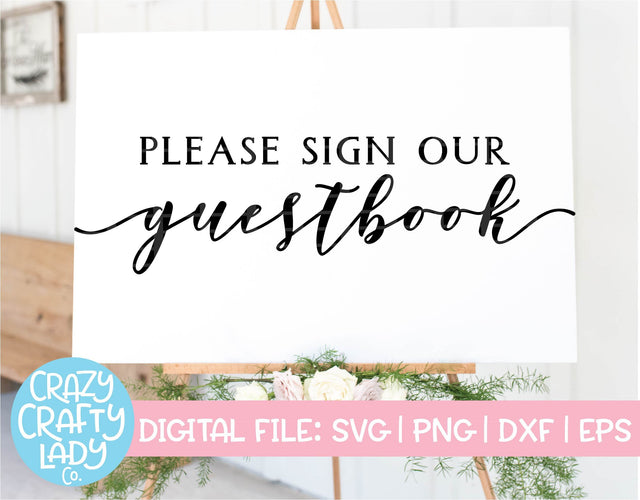 Please Sign Our Guestbook | Wedding SVG Cut File SVG Crazy Crafty Lady Co. 