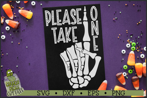 Please Take One Skeleton Hand Halloween Sign SVG File SVG Crunchy Pickle 
