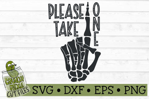 Please Take One Skeleton Hand Halloween Sign SVG File SVG Crunchy Pickle 