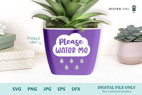 Please Water Me - Plant Pot SVG file SVG Design Owl 