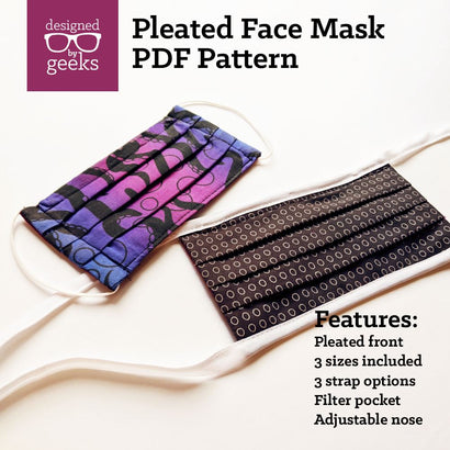 Pleated Face Mask Sewing Pattern PDF Digital Pattern Designed by Geeks 