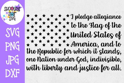Pledge of Allegiance American Flag - Fourth of July SVG SVG ShootingStarSVG 